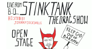 **FREE ENTRY** Stink Tank The Drag Show (Band Room)