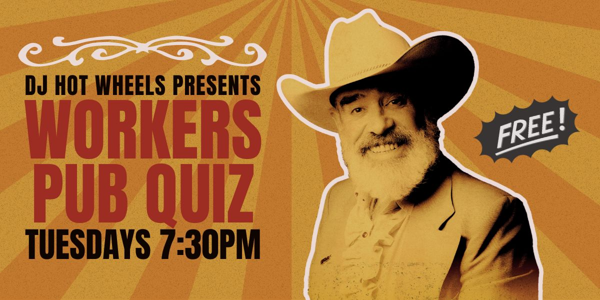 Front Bar: Workers Pub Quiz live at The Workers Club - Concert poster