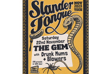 Slander Tongue (GER) + Drunk Mums + Blowers