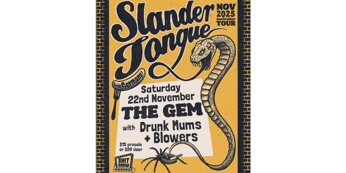 Slander Tongue (GER) + Drunk Mums + Blowers