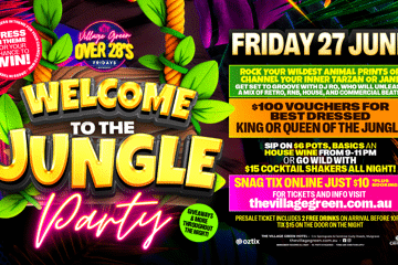 VILLAGE GREEN - WELCOME TO THE JUNGLE / Over 28 Friday's