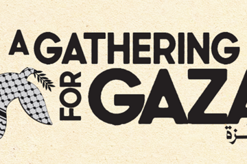 A GATHERING FOR GAZA