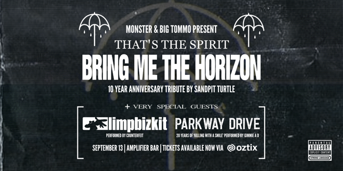 BMTH 'That's The Spirit' 10 Year Anniversary Tribute w/ Limp Bizkit & Parkway Drive Tributes | Amplifier Bar, Perth