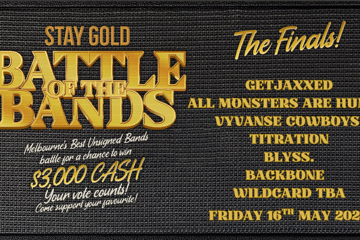 Stay Gold Battle Of The Bands - FINALS