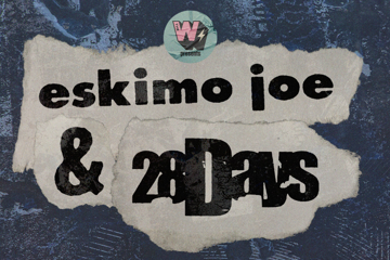 Eskimo Joe + 28 Days