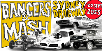 Bangers & Mash - Nostalgia Drag Racing