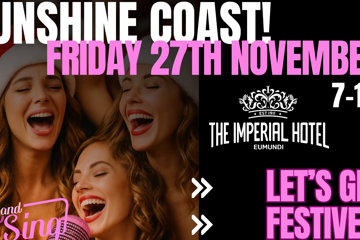 SIP & SING SUNSHINE COAST – PRE-CHRISTMAS PARTY!