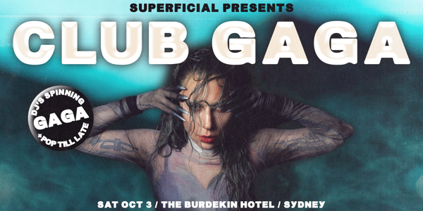 Club Gaga - Sydney live at Burdekin Hotel - Concert poster