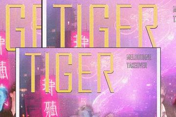 TIGER (SYD) w/ KNIGHT RIDER AND LUCY’S DISORDER