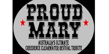 Proud Mary (Australia's Ultimate Creedence Clearwater Revival Tribute)