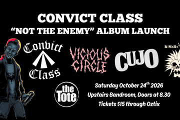 Convict Class "Not The Enemy" Album Launch