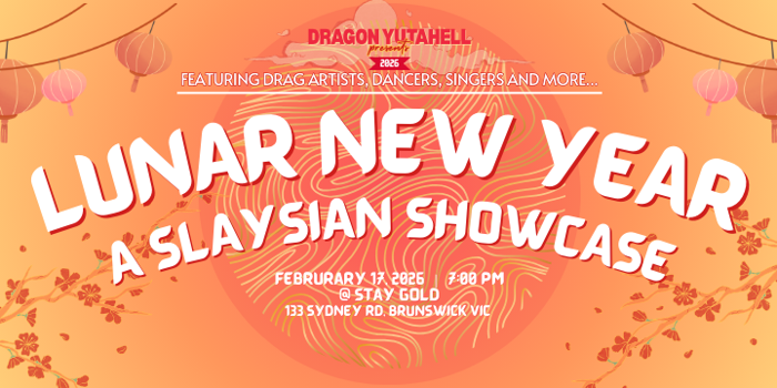 Lunar New Year Celebrations Subtitle: A Slaysian Showcase