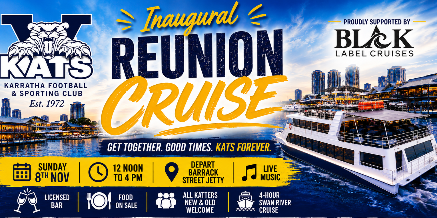 KARRATHA KATS REUNION CRUISE