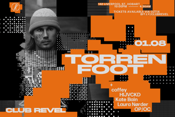 Club Revel Pres. Torren Foot [AU]