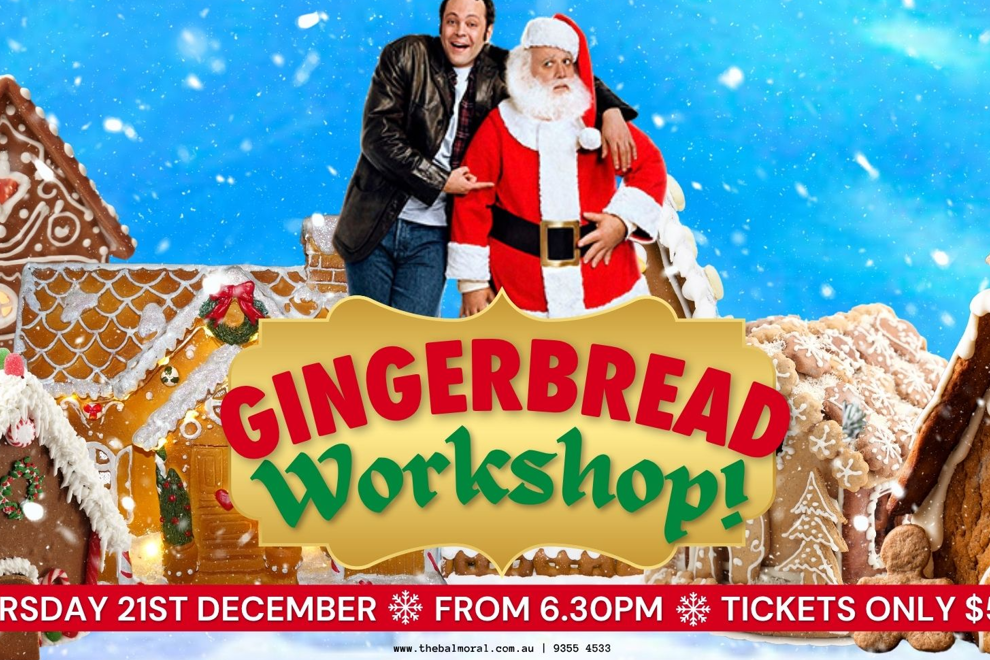 GINGERBREAD WORKSHOP ??????