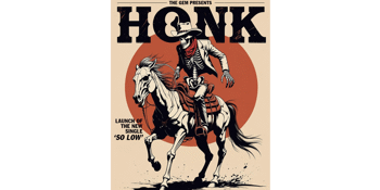 Honk 'So Low' Single Launch + Elly McK and the Unbelievers