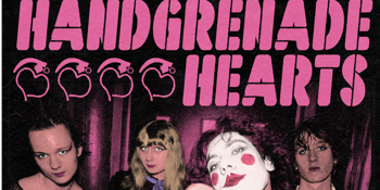 Handgrenade Hearts @ Tote Bandroom JULY 17 w/ Sloppy Jalopies, Winksy and Smooth Brains.