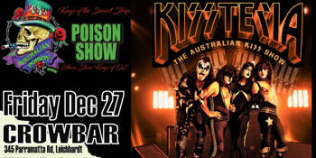 Kissteria The Australian Kiss Show & PoizonUs The Australian Poison Tribute Show