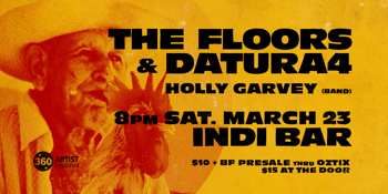 The Floors and Datura4