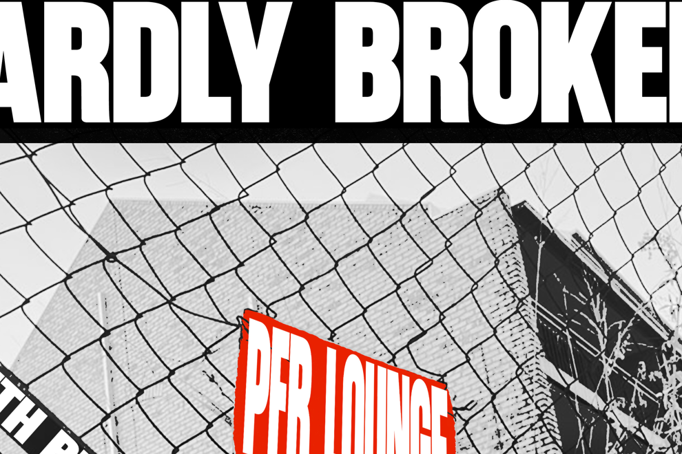 Hardly Broken – PFR Lounge