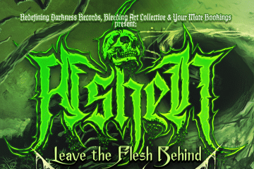 Ashen "Leave The Flesh Behind" Tour