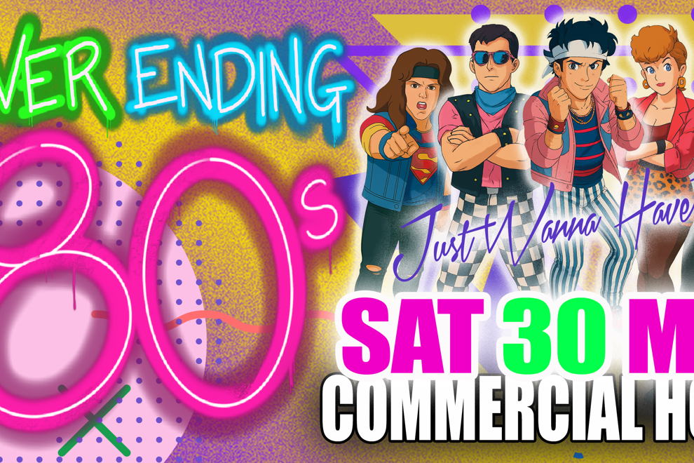 Never Ending 80s - Just Wanna Have Fun
