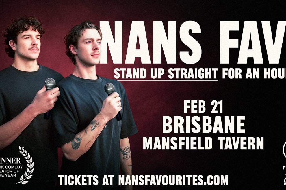 Nans Favourites - Stand Up Straight Tour