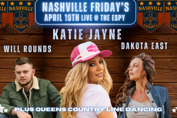Nashville Fridays | Katie Jayne, Dakota East, Will Rounds