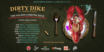 Dirty Dike w/ Sammy B-Side: The Golden Lobster Tour