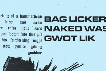 Baglicker w/ Naked Waste & Gwot Lik