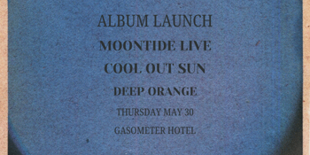 Moontide // Cool Out Sun  // Deep Orange (Moontide Album Release Party)