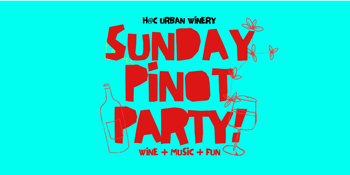 Sunday Pinot Party!