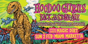 HOODOO GURUS - ‘Stoneage Romeos’ 40th Anniversary tour