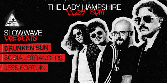 Drunken Sun w/ Social Strangers & Jessica Fortuin