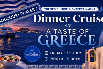 A Taste of Greece | Dinner Cruise| International Culture & Cuisine