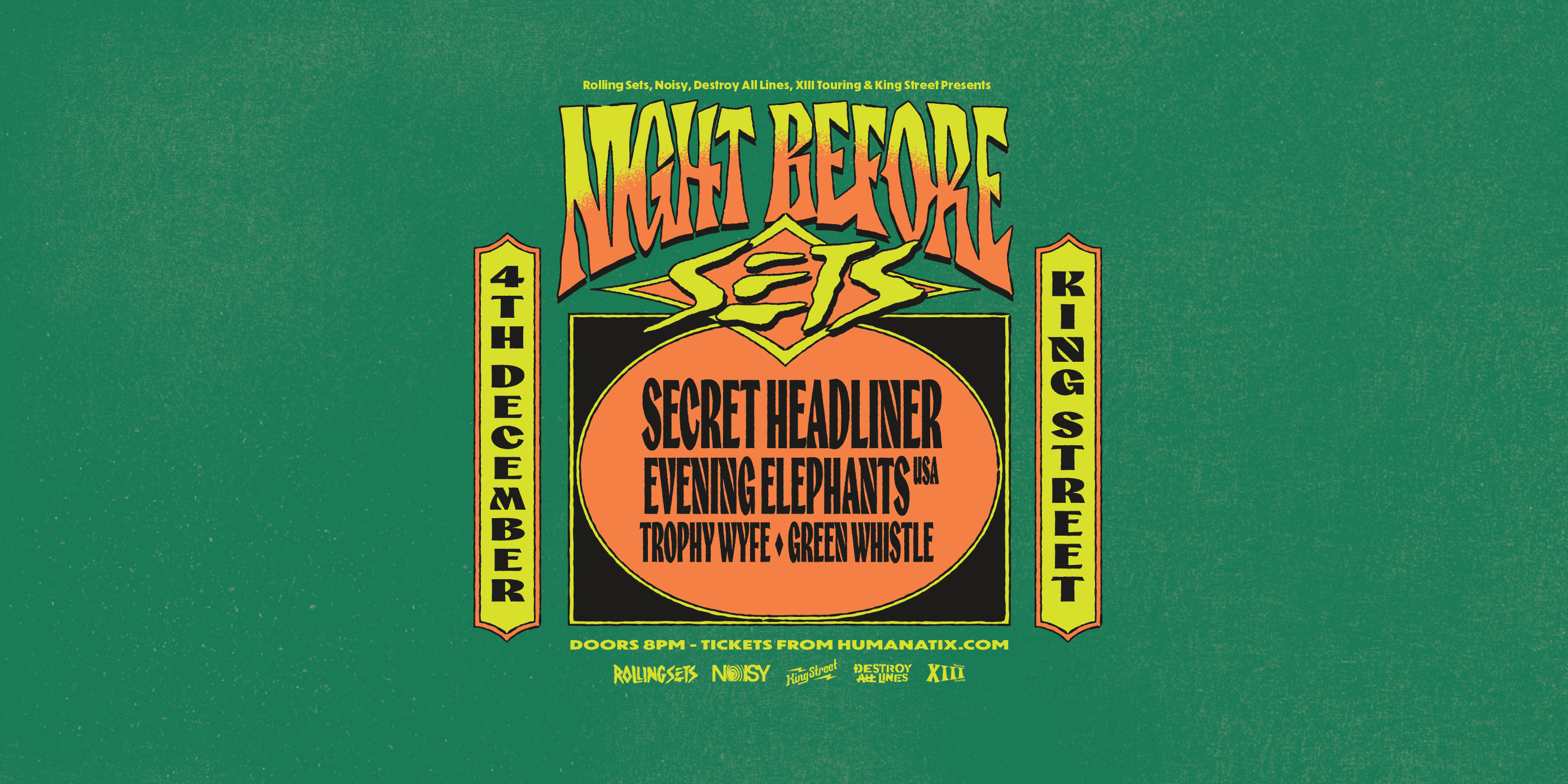 Night Before Sets - King Street