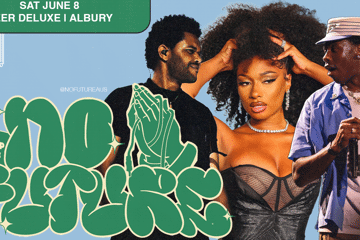 NO FUTURE: Hip Hop & RnB Night - Albury