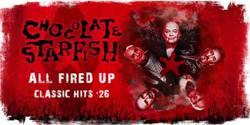 Chocolate Starfish – ALL FIRED UP Classic Hits '26 Tour