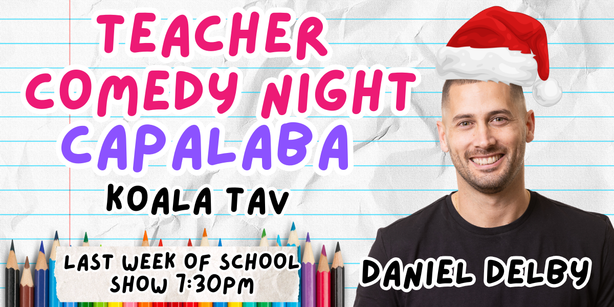 Teacher Comedy Night – Daniel Delby