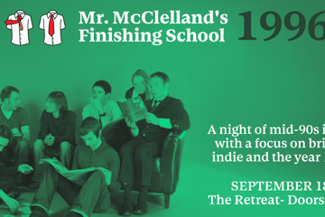 Mr. McClelland's Finishing School: 1996+