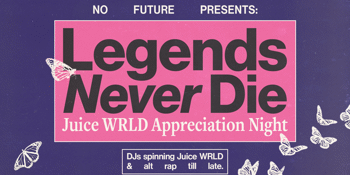 Legends Never Die: Juice WRLD Appreciation Night - Melbourne