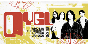 DYGL (JAPAN) - 'WHO IS IN THE HOUSE?' AUSTRALIAN TOUR 2026