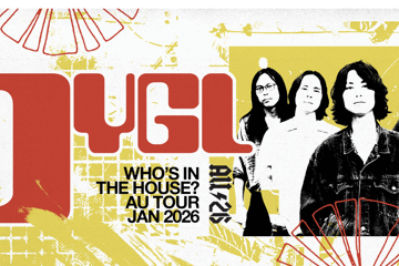 DYGL (JAPAN) - 'WHO IS IN THE HOUSE?' AUSTRALIAN TOUR 2026