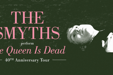 The Smyths 'The Queen is Dead' 40th Anniversary Tour