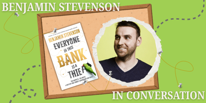 In Conversation with Benjamin Stevenson