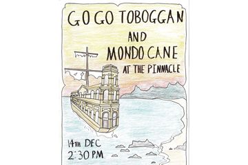 Go Go Toboggan and Mondo Cane at The Pinny