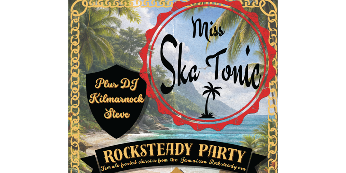 Miss SkaTonic - Rocksteady Party