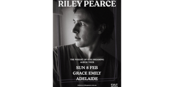 Riley Pearce ‘The Weight Of Our Dreaming’ Album Tour