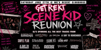 SCENE KID REUNION (Emo Night)