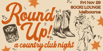 Round Up: A Country Club Night - Melbourne